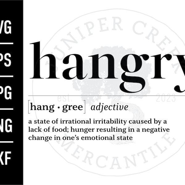 Hangry Definition SVG | Printable JPG | Cut File for Cricut