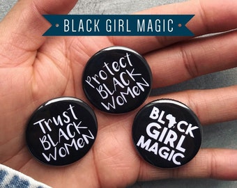 Black Girl Magic Buttons, Melanin, Breonna Taylor, BLM Pins, Protect Black Women