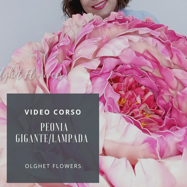 Video Corso Peonia Gigante in fommy/lamp (eva rubber) | Tutorial Giant peony lamp