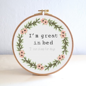 I am Great in Bed Sarcastic Funny Cross Stitch Pattern , Feminism Subversive Funny Embroidery , Feminist Quotes Cross stitch