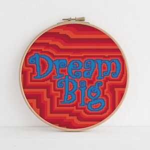 Dream Big Cross Stitch Pattern Colorful Artistic Text Beginner Friendly Design 6 Colors