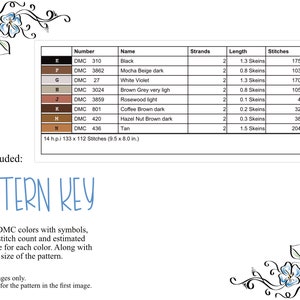 May include: A table showing DMC thread colors and their corresponding numbers, names, strands, length, and stitches. The table includes colors like black, white violet, brown grey, rosewood, coffee brown, hazel nut brown, and tan. The table also includes the total number of stitches and the finished size of the pattern, which is 9.5 inches by 8 inches.