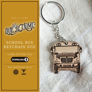 School Bus Keychain SVG, Teacher or Bus Driver Gift Laser Cut File for Wood or Acrylic, School Transportation Keychain SVG for Glowforge