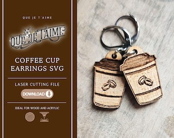 Coffee cup laser cut earrings SVG file wood acrylic design perfect gift for coffee lovers barista style jewelry