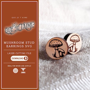 Mushroom Stud Earrings SVG, Cottagecore Laser Cut Earring File for Glowforge, Rustic Forest Mushroom Jewelry Design for Wood or Acrylic