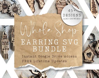 Earring SVG Bundle for Glowforge, xTool, Epilog – 45+ Laser Cut Designs • Instant Google Drive Access • Free Lifetime Updates