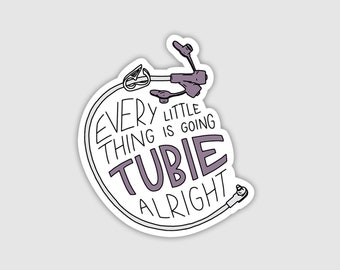 Every Little Thing Is Going Tubie Alright Sticker, Tubie Sticker, Gtube Sticker, Bob Marley Sticker, Waterproof Vinyl Sticker