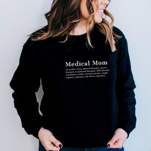 Medical Mom Definition Sweatshirt, Medical Mama Sweatshirt, Definition Sweatshirt