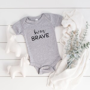 Born Brave Short Sleeve Baby Bodysuit, Nicu Warrior Bodysuit, Baby Shower Gift