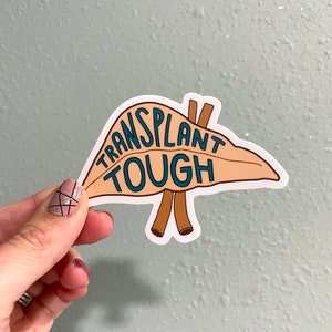 Liver Transplant Sticker - 'Transplant Tough' Hand-drawn Decal, Perfect Gift for Warriors and Advocates