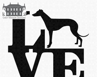 Greyhound LOVE  - Printable/Cuttable File Types .ai, .eps, .pdf, .jpg, .png, .svg, .dxf