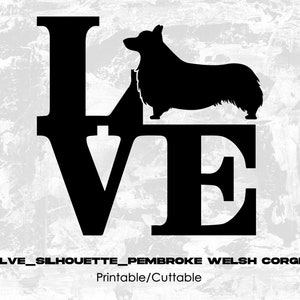 Lve_Silhouette_Pembroke Welsh Corgi Printable/Cuttable File Types .eps, .pdf, .jpg, .png, .svg .dfx image 1