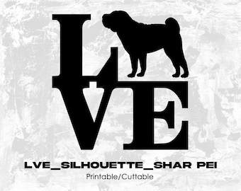 Lve_Silhouette_Shar Pei - Printable/Cuttable - File Types .eps, .pdf, .jpg, .png, .svg .dfx