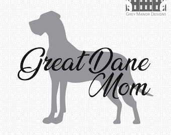 Great Dane Mom (2 colors) - Printable/Cuttable - File Types .ai, .eps, .pdf, .jpg, .png, .svg