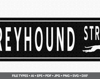 Greyhound Street - Printable/Cuttable - File Types .ai, .eps, .pdf, .jpg, .png, .svg