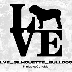 Lve_Silhouette_Bulldog - 印刷可能/カット可能 - ファイルタイプ .eps、.pdf、.jpg、.png、.svg .dfx