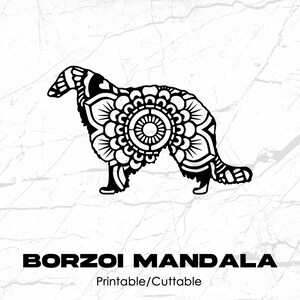 Könnte beinhalten: Schwarzweißes Mandala-Design eines Borzoi-Hundes. Das Design ist filigran und detailliert mit einem floralen Muster. Der Text "BORZOI MANDALA" und "Printable/Cuttable" befindet sich unter dem Bild.
