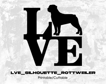 Lve_Silhouette_Rottweiler - Printable/Cuttable - File Types .eps, .pdf, .jpg, .png, .svg .dfx