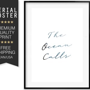 The Ocean Calls, Ocean Quote, Ocean Poster, Ocean Print, Colorful Poster, Sea Quote, Modern Art, Surf Print, Sea Poster, Deco, Serial Poster