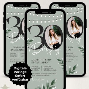 May include: A digital invitation for a 30th birthday party. The invitation is designed to look like a smartphone screen and features a green background with white lights, a large number 30, and the text "Dreibig" in a cursive font. The invitation also includes the date and time of the party, the location, and a photo of the birthday person.