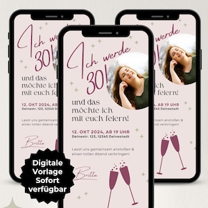 Digitale Einladung 30 Geburtstag Frau, WhatsApp Einladung Foto, eCard Einladung Handy, Einladungskarte digital, Geburtstagseinladung Vorlage