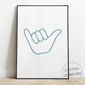 Shaka Hand Sign, Printable Wall Art, Hang Loose, Minimalist Surf Décor, Line Art, Hawaii Art Print, Bedroom Poster, Instant Download