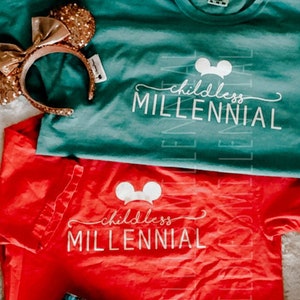 Childless Millennial Shirt, Disney Shirt, Disney World Shirt, Disney Childless Millennial T-shirt