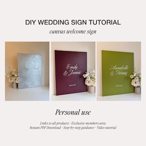 May include: Three canvas welcome signs for weddings in silver, burgundy, and olive green. Each sign displays a couple's names in a stylish script. The image also includes the text "DIY WEDDING SIGN TUTORIAL" and "canvas welcome sign".