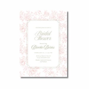 May include: A pink and white floral bridal shower invitation. The invitation features the text "PLEASE JOIN US FOR A Bridal Shower honoring Brooke Burns" and event details within a decorative frame.