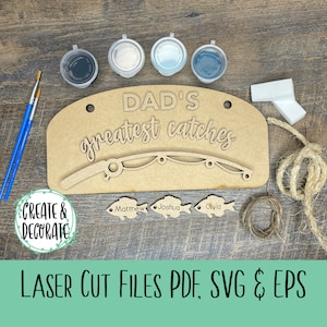 Dad's Greatest Catches Fishing DIY Craft Kit, Sign Kit for Father's Day kids coloring kits laser cut files, svg, png, eps