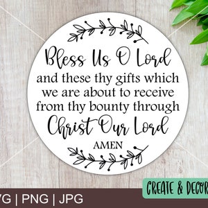 Bless us O Lord Catholic Dinner Prayer. Vector SVG Cutting File, Printable png, and Printable jpg.