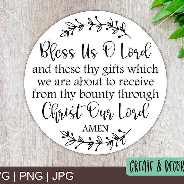 Bless us O Lord Catholic Dinner Prayer. Vector SVG Cutting File, Printable png, and Printable jpg.