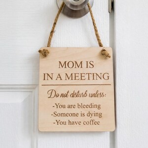 Mom is in a meeting,busy sign, Virtual learning sign,office door sign, Funny door sign, Homeschool 2024, Virtual school sign