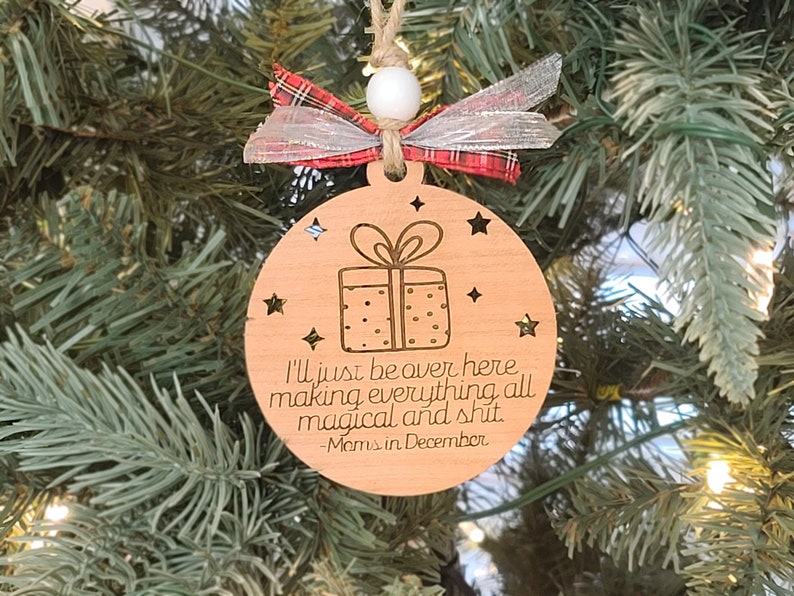 Funny Mom Ornament Making It Magical 2022 Mom Ornament Etsy