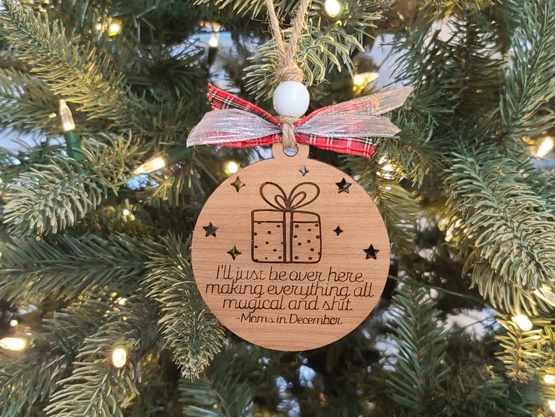 Funny Mom Ornament Making It Magical 2022 Mom Ornament Etsy
