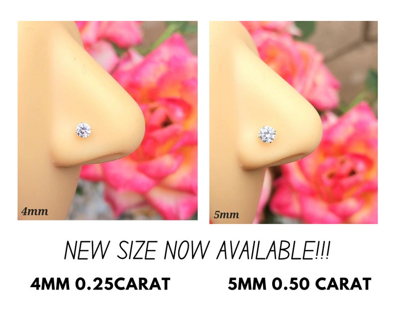May include: Two close-up images of a nose piercing with a clear round gemstone. The left image shows a 4mm stone and the right image shows a 5mm stone. The text below the images reads "NEW SIZE NOW AVAILABLE!!! 4MM 0.25CARAT 5MM 0.50 CARAT".