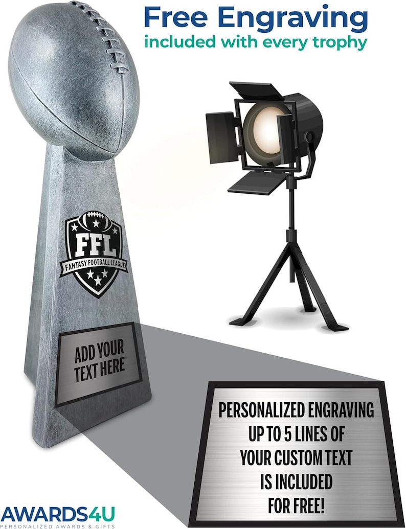 May include: A gray football-shaped trophy with the text "FFL Fantasy Football League" and "Add Your Text Here". The image also includes a spotlight and text that reads "Free Engraving" and "Personalized Engraving".