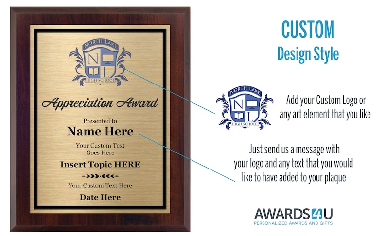 May include: A gold plaque with a black border and a mahogany frame. The plaque has a blue and gold crest with the text "North Lake High School" and the text "Appreciation Award". The plaque also has the text "Presented to Name Here" and "Your Custom Text Goes Here".