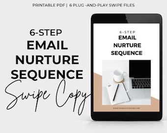 Email Swipe Copy, Email Nurture Sequence Templates, Email Sales Funnel Swipe Files, Email Nurture Sequence Scripts