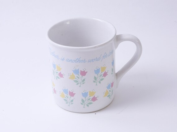 Mother is Another Word for Love, Flowers, Mother's Day, 4" Tall, White, Coffee  Cup, Message Mug, Novelty Cup, Ceramic, Tea Cup, ~ M-15-07 - Etsy