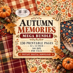 Może przedstawiać: Reklama produktu cyfrowego zatytułowana Autumn Memories Mega Bundle zawierająca 130 stron do druku o wymiarach 30,48 x 30,48 cm i rozdzielczości 300 DPI. Projekt zawiera jesienne wzory z dyniami, żołędziami, liśćmi i kratą.