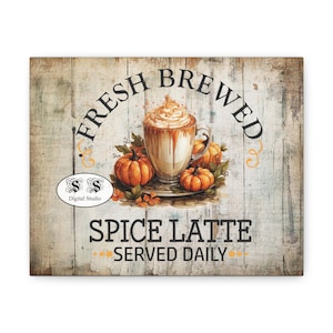 Digital Print Pumpkin Spice Latte, Country Kitchen wall art, vecchio segno di arredamento per la casa in stile casa colonica, arte rustica, segno di campagna francese