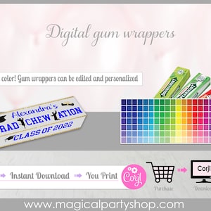 May include: Digital printable gum wrappers for graduation. The wrapper is white with gold glitter and blue text that says "Alexandra's Grad Chew-lation Class of 2022". A color chart is shown with a variety of colors to choose from.