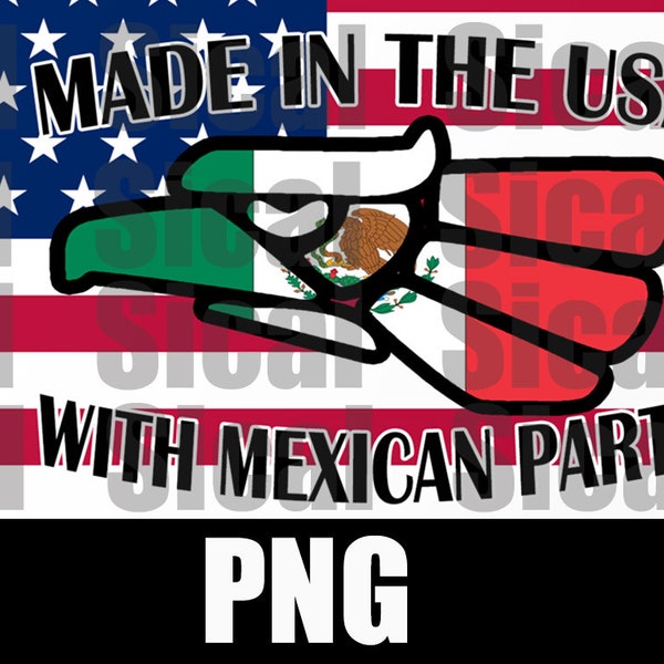 Made in America with Mexican Parts