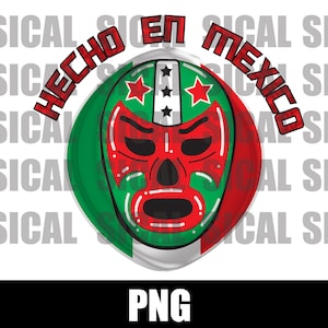 Hecho en Mexico Lucha Libre