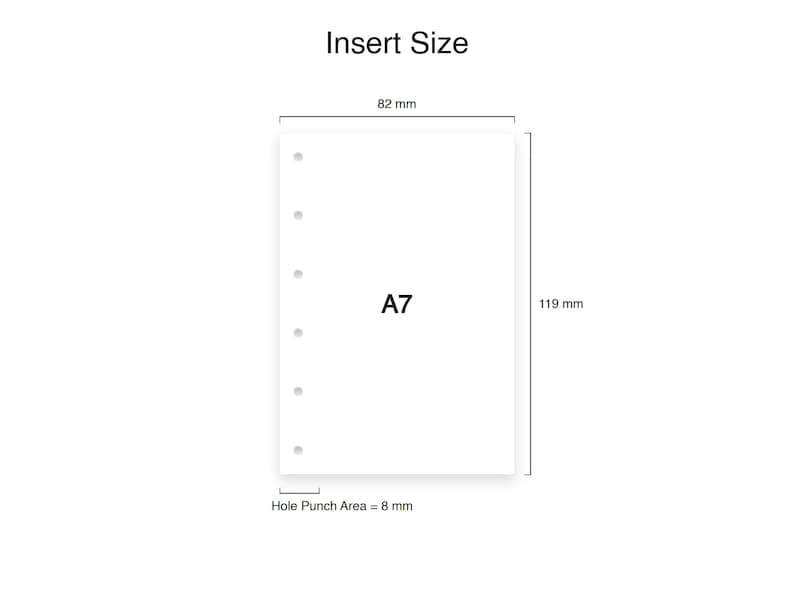 May include: A white A7 planner insert with six pre-punched holes along the left side. The text reads Insert Size, A7, and Hole Punch Area = 8 mm. Dimensions are 82 mm wide by 119 mm high, with a hole punch area measuring 8 mm in width.