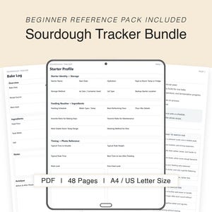 May include: A digital Sourdough Tracker Bundle, including a bake log and starter profile, displayed on a tablet. The text reads "Beginner Reference Pack Included" and "Sourdough Tracker Bundle". The PDF is 48 pages and A4/US Letter Size.