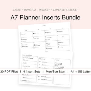 May include: A7 planner inserts bundle featuring two white paper sheets with black grid lines and handwritten text. The top sheet shows a monthly calendar, while the bottom sheet displays a weekly to-do list, meal plan, and notes section. Text includes Basic, Monthly, Weekly, Expense Tracker, A7 Planner Inserts Bundle, 30 PDF Files, 4 Insert Sets, Mon/Sun Start, and A4 + US Letter.