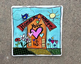 Home is where you heart is.  Sticker / inspirational. Heart. Flowers