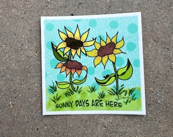 Sunny Day Are Here  Sticker / inspirational. Heart. Flowers